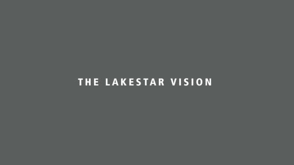 The Lakestar Vision