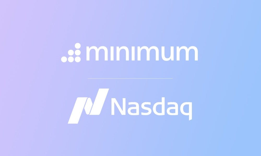 Our portfolio company Minimum has announced a strategic partnership with Nasdaq